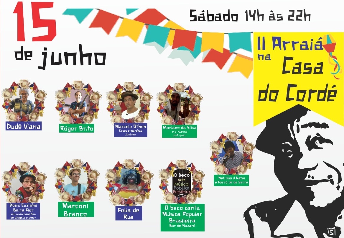 II Arraiá na Casa do Cordé acontece dia 15 na Cidade Alta