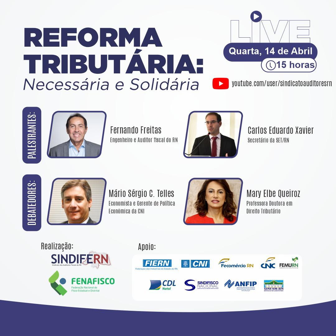 Sistema FIERN apoia Live ‘Reforma Tributária: Necessária e Solidária’