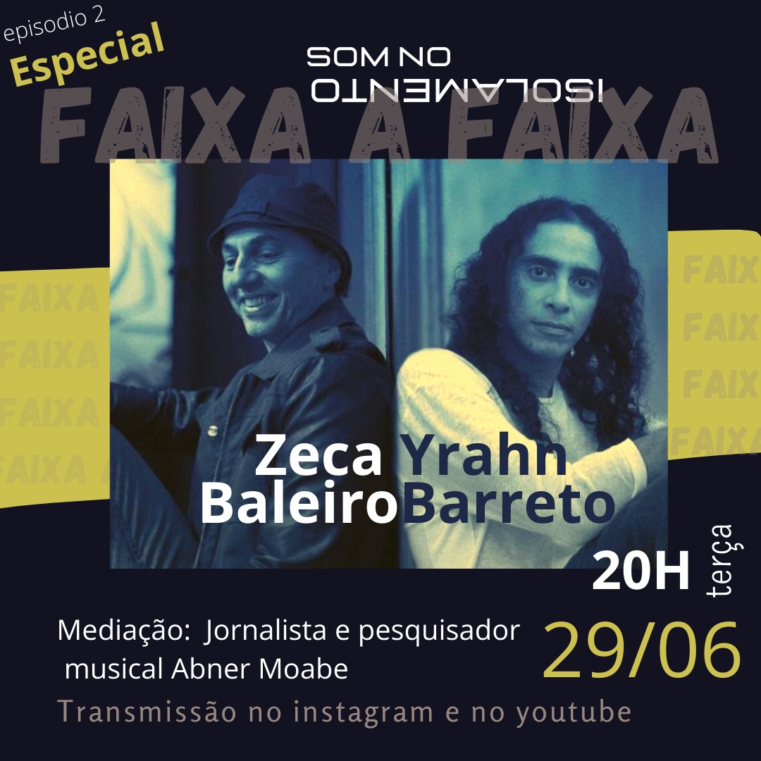 Jornalista potiguar media live com Zeca Baleiro e Yrahn Barreto
